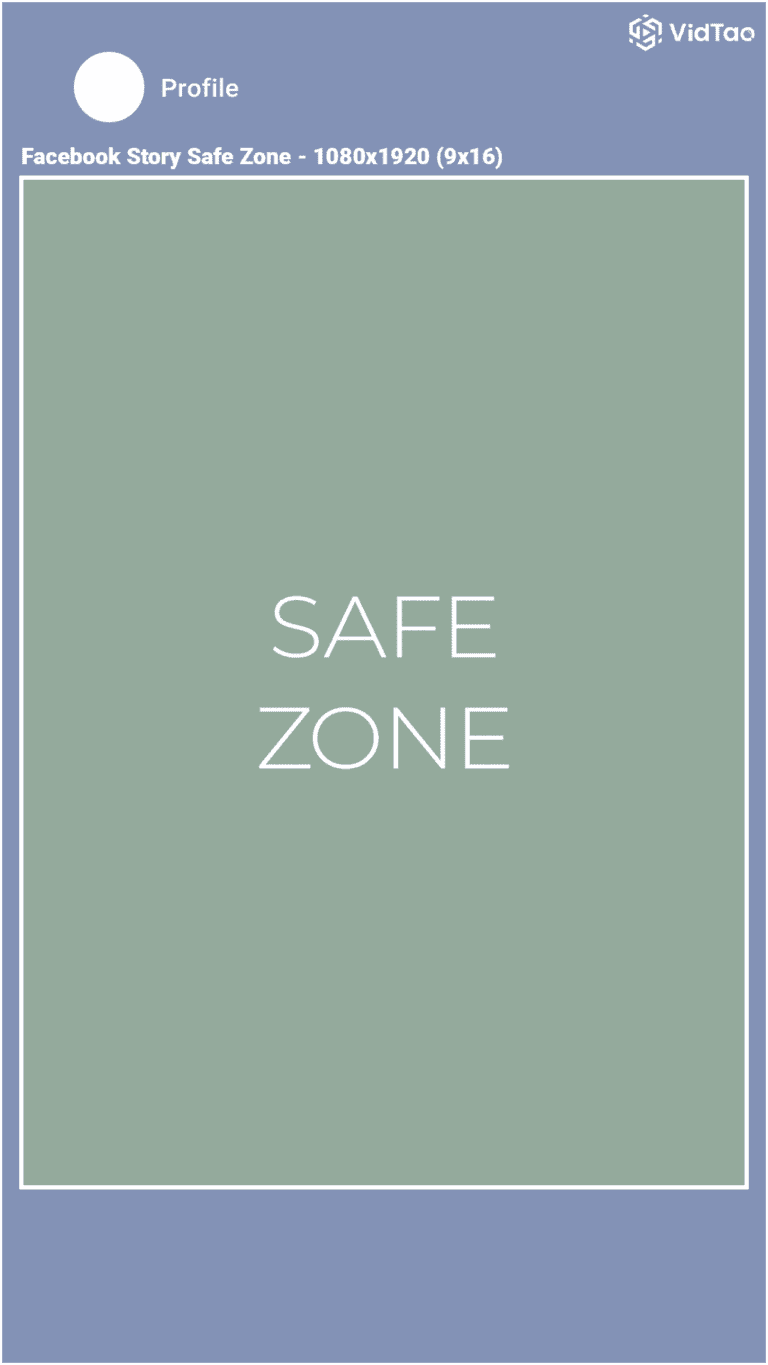 VidTao Facebook Story SAFE ZONE 1080x1920 9x16 min